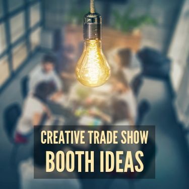 Creative Trade Show Booth Ideas