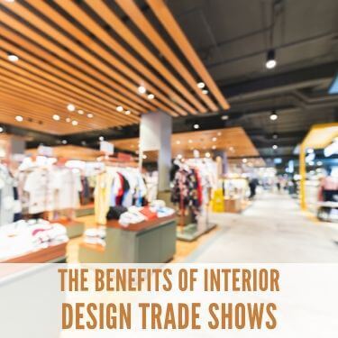 The Benefits of Interior Design Trade Shows