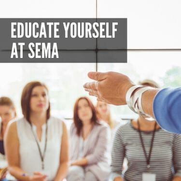 Educate Yourself at SEMA
