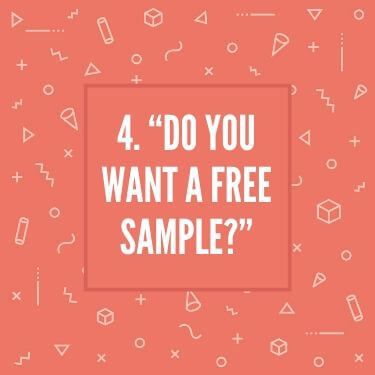 Do you want a free sample